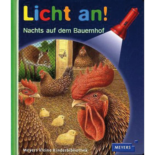 Meyers kleine Kinderbibliothek: Licht an! Nachts auf dem Bauernhof