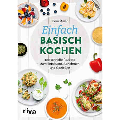 Einfach basisch kochen