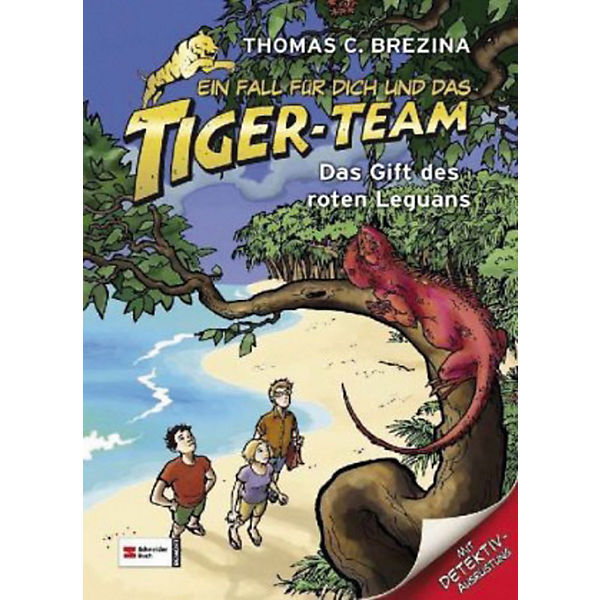 Ein Fall für dich und das Tiger-Team: Das Gift des roten Leguans