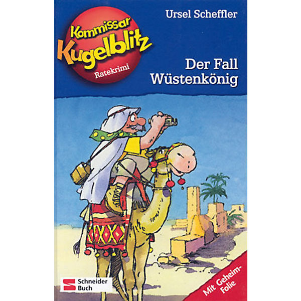 Kommissar Kugelblitz: Der Fall Wüstenkönig