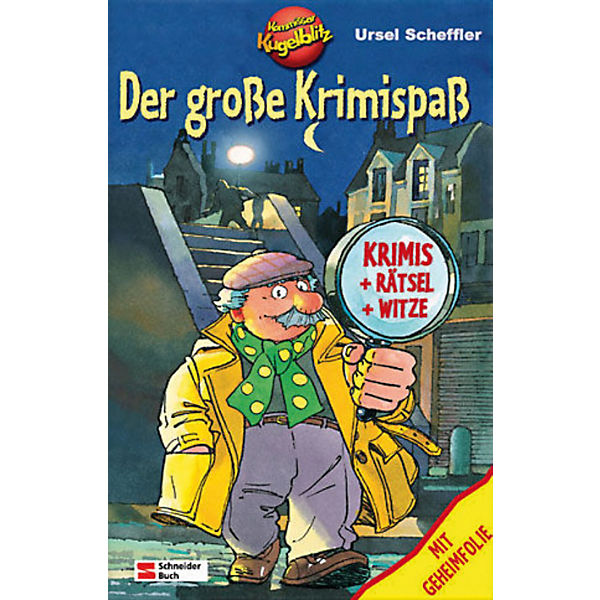 Kommissar Kugelblitz: Der große Krimispaß