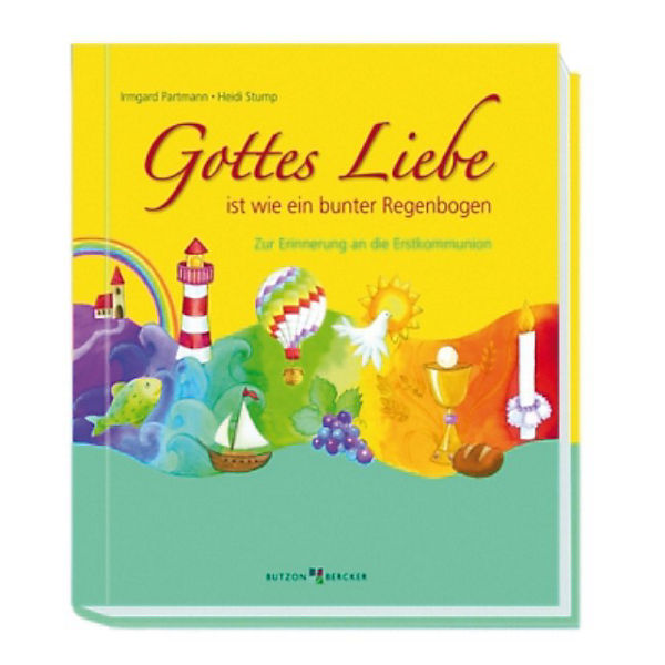 Gottes Liebe ist wie ein bunter Regenbogen