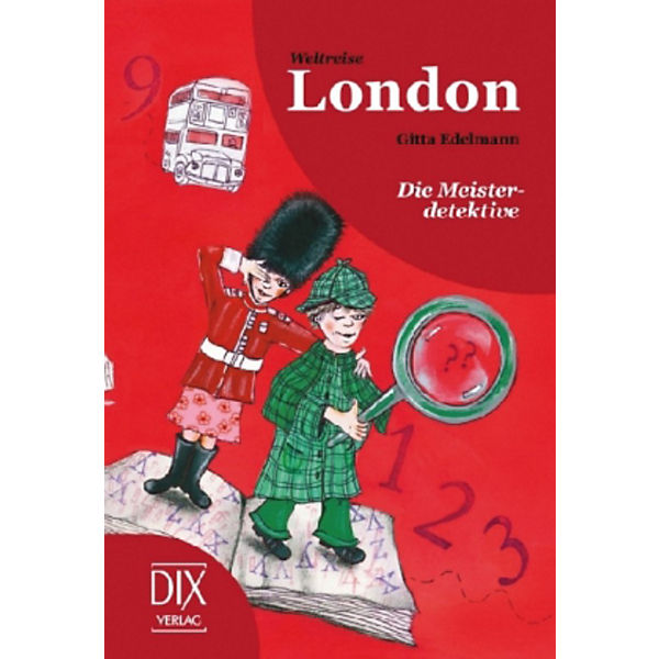 Weltreise London: Die Meisterdetektive