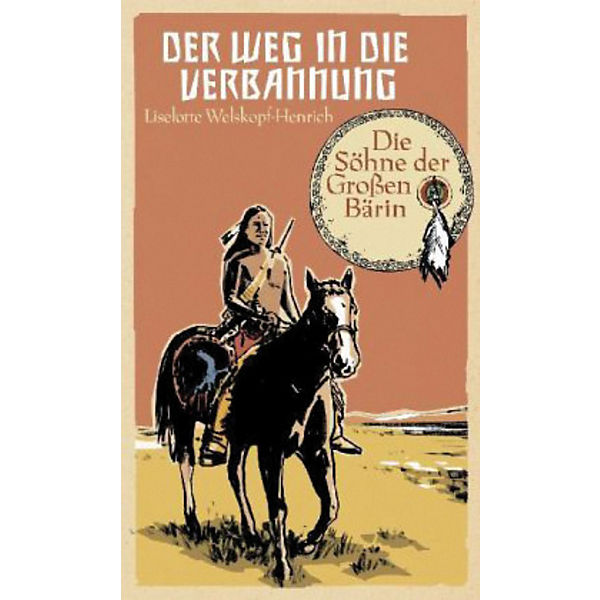Die Söhne der Großen Bärin: Der Weg in die Verbannung, Bd. 2