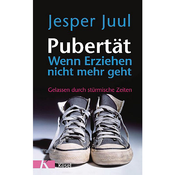 Pubertät - Wenn Erziehen nicht mehr geht