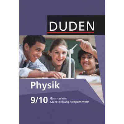 Duden Physik - Gymnasium Mecklenburg-Vorpommern - 9./10. Schuljahr