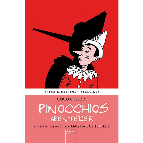 Arena Kinderbuch-Klassiker: Pinocchios Abenteuer