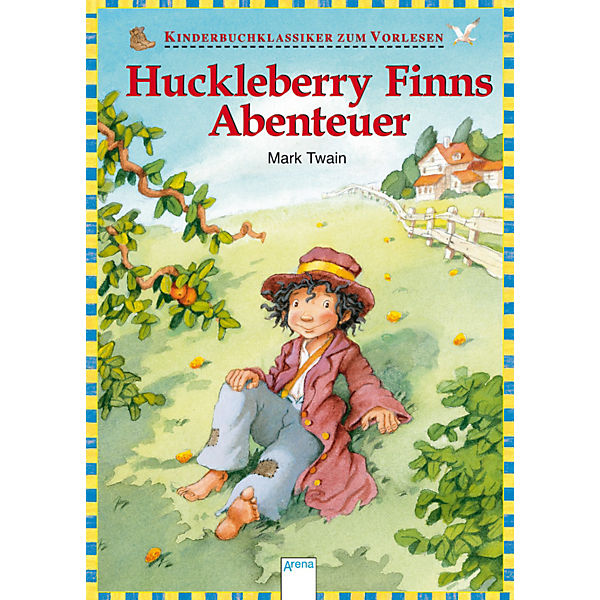 Kinderbuchklassiker zum Vorlesen: Huckleberry Finns Abenteuer