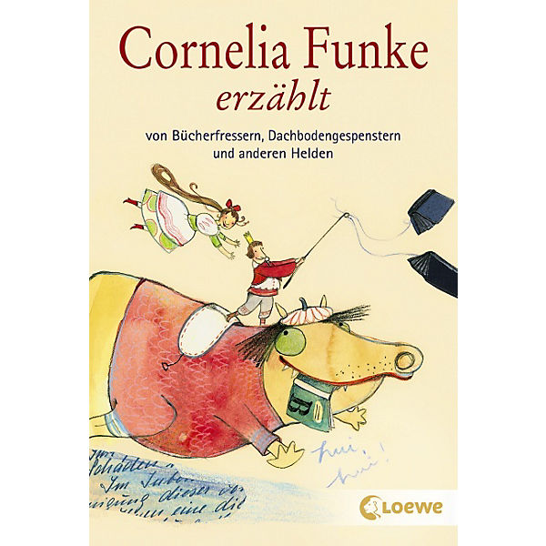 Cornelia Funke erzählt von Bücherfressern, Dachbodengespenstern und anderen Helden