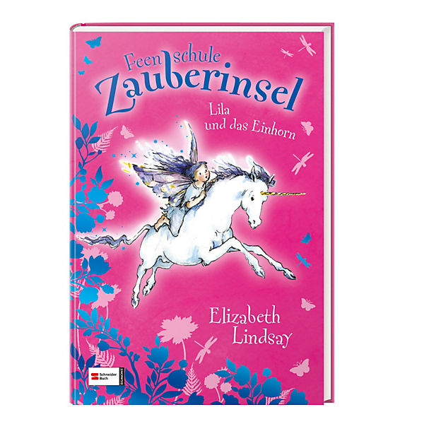 Feenschule Zauberinsel: Lila und das Einhorn