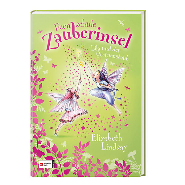 Feenschule Zauberinsel: Lila und der Sternenstaub