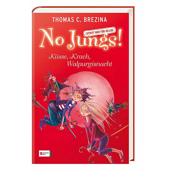 No Jungs! - Zutritt nur für Hexen: Küsse, Krach, Walpurgisnacht