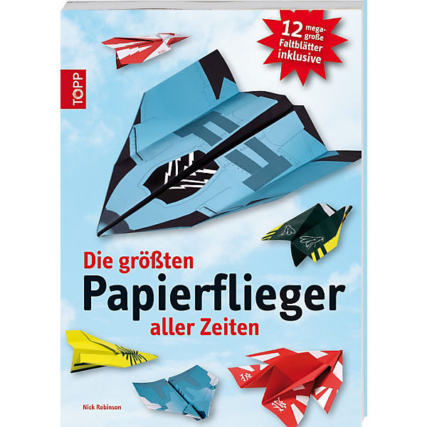 Die größten Papierflieger aller Zeiten