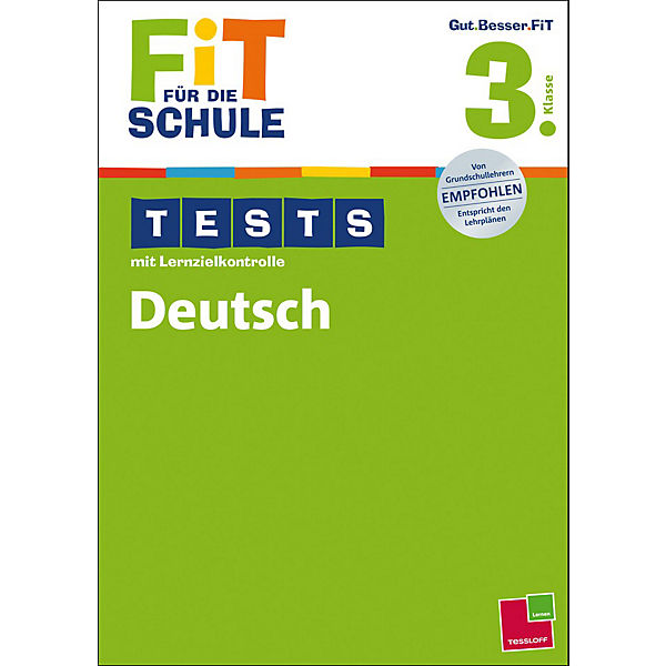 Fit für die Schule: Tests mit Lernzielkontrolle - Deutsch 3. Klasse
