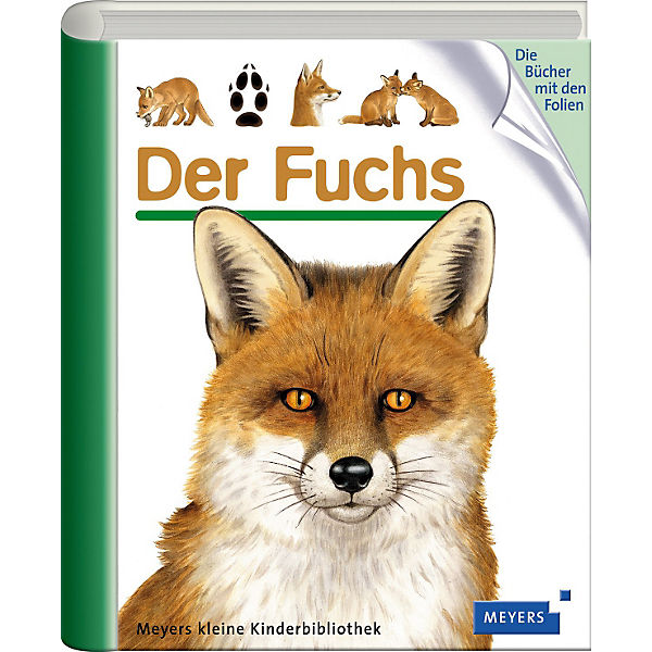 Meyers kleine Kinderbibliothek: Der Fuchs