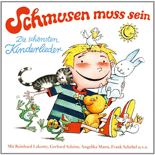 CD Schmusen muss sein - die schönsten Kinderlieder