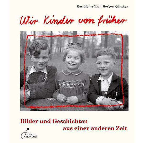 Wir Kinder von früher