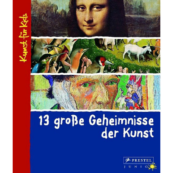 13 große Geheimnisse der Kunst