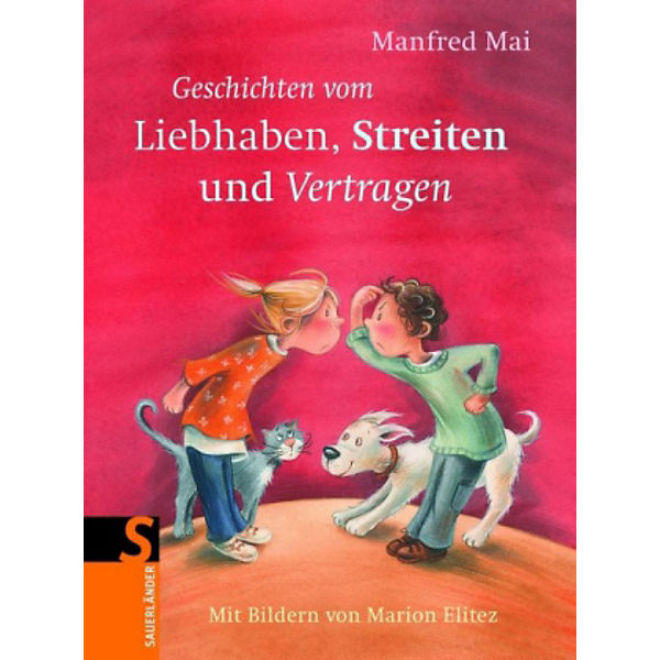 Geschichten vom Liebhaben, Streiten und Vertragen