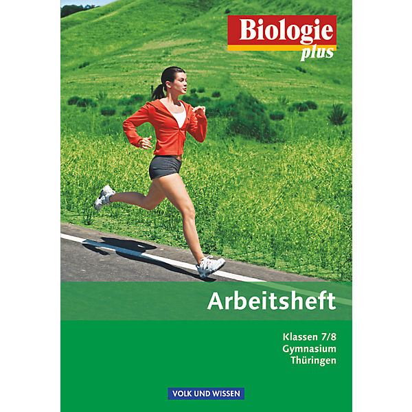 Biologie plus, Ausgabe Gymnasium Thüringen, Neubearbeitung: 7./8. Schuljahr, Arbeitsheft