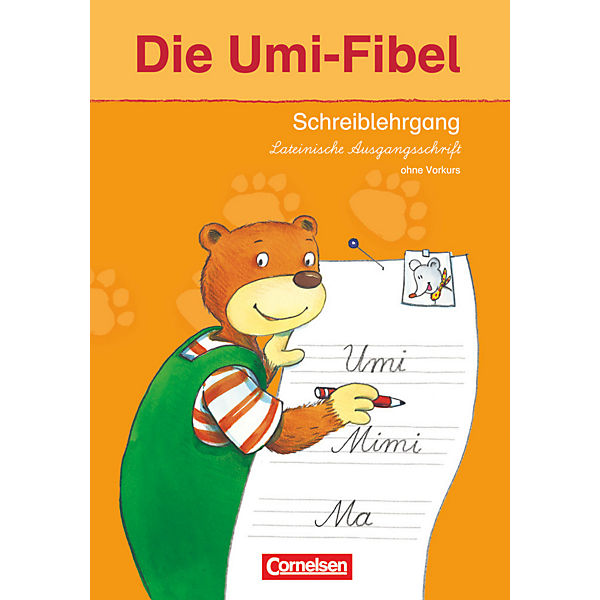Die Umi-Fibel, Neubearbeitung 2011: Schreiblehrgang Lateinische Ausgangsschrift (ohne Vorkurs)