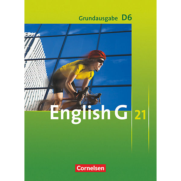 English G 21, Ausgabe D: 10. Schuljahr, Schülerbuch, Grundausgabe