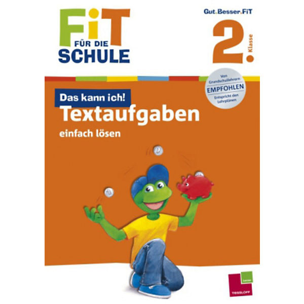 Fit für die Schule: Das kann ich! Textaufgaben einfach lösen, 2. Klasse