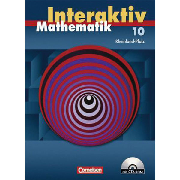 Mathematik interaktiv, Ausgabe Rheinland-Pfalz: 10. Schuljahr, Schülerbuch m. CD-ROM