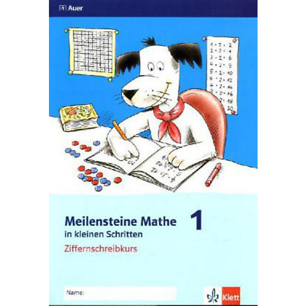 Meilensteine Mathematik in kleinen Schritten: Ziffernschreibkurs