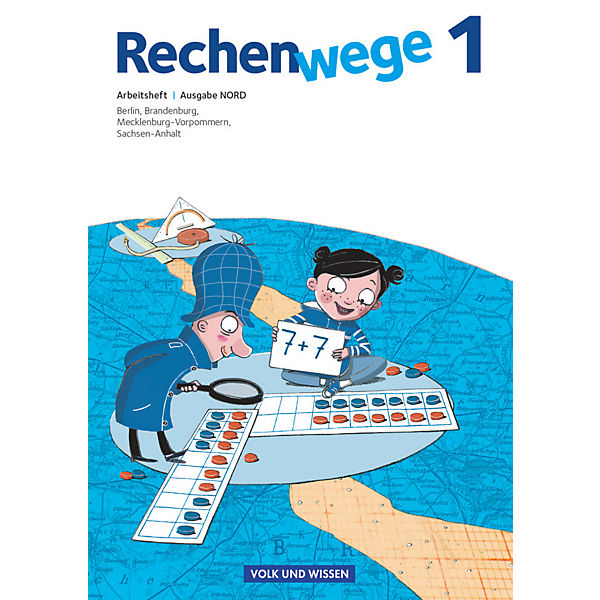 Rechenwege, Ausgabe Nord (2011): 1. Schuljahr, Arbeitsheft