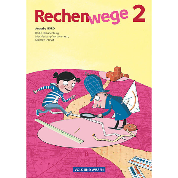 Rechenwege, Ausgabe Nord (2011): 2. Schuljahr, Schülerbuch