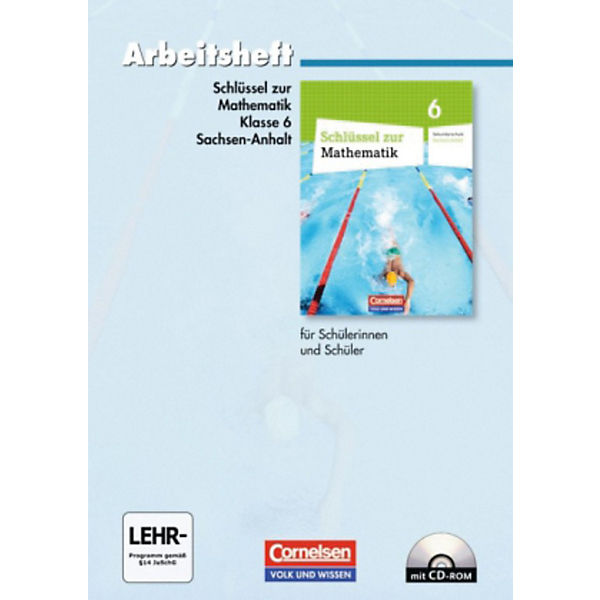 Schlüssel zur Mathematik, Sekundarschule Sachsen-Anhalt: 6. Schuljahr, Arbeitsheft m. CD-ROM