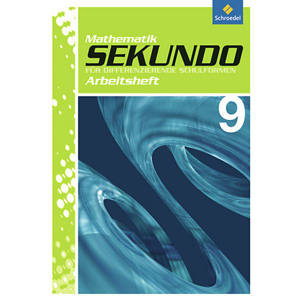 Sekundo, Ausgabe 2009: 9. Schuljahr, Arbeitsheft