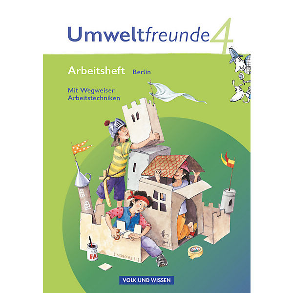 Umweltfreunde, Ausgabe Berlin (Neubearbeitung 2009): 4. Schuljahr, Arbeitsheft