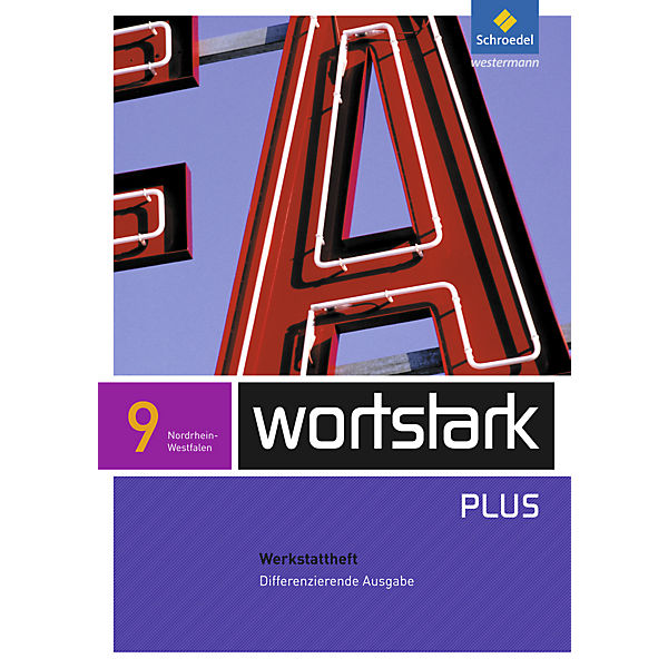 Wortstark, Differenzierende Ausgabe Nordrhein-Westfalen: 9. Klasse, Werkstattheft