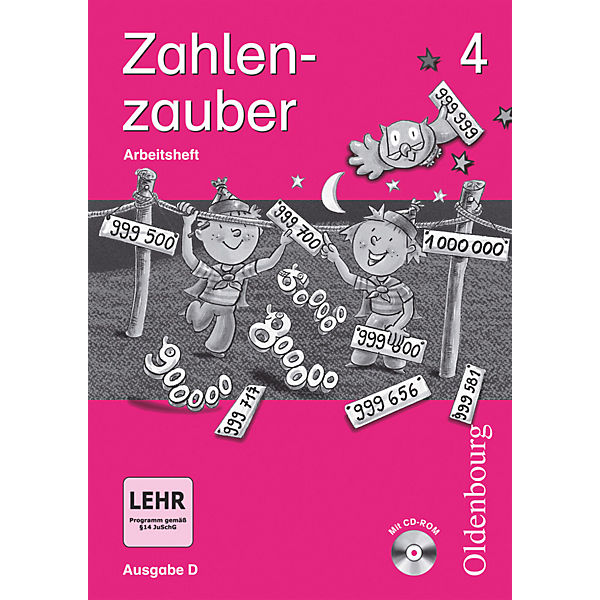 Zahlenzauber, Ausgabe D: 4. Schuljahr, Arbeitsheft m. CD-ROM