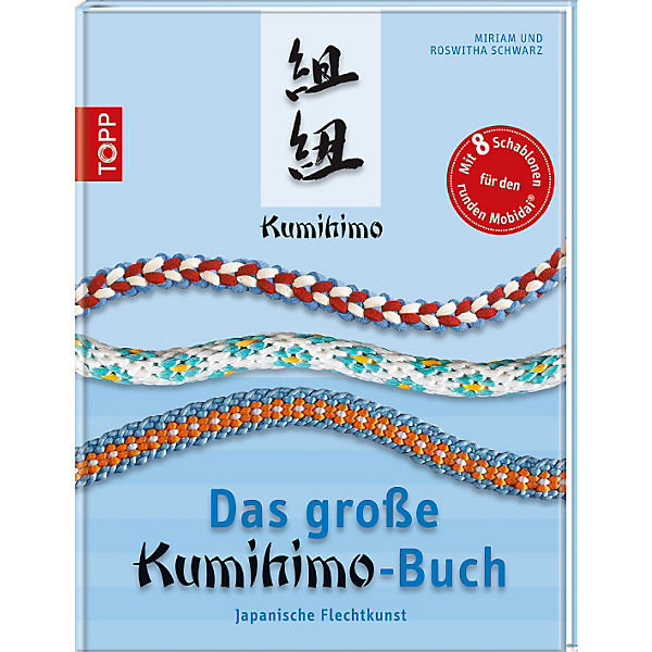 Das große Kumihimo-Buch