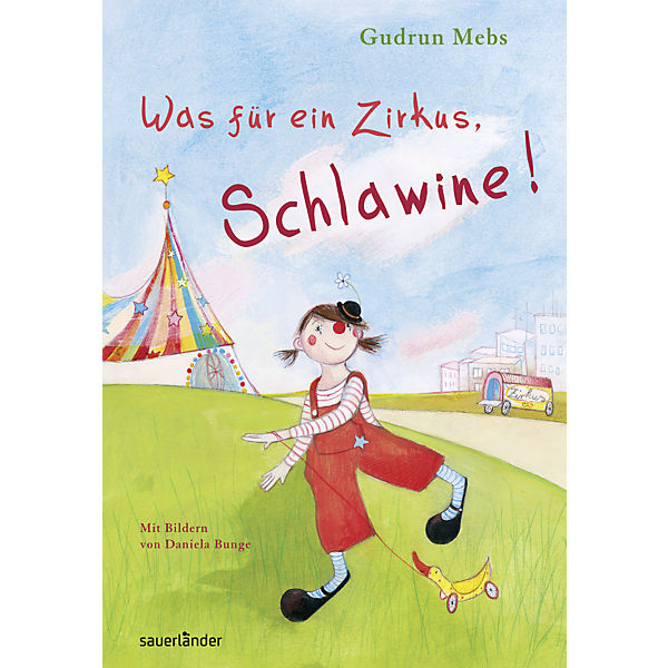 Was für ein Zirkus, Schlawine!