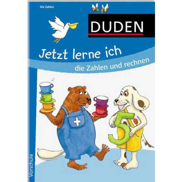 Jetzt lerne ich die Zahlen und rechnen
