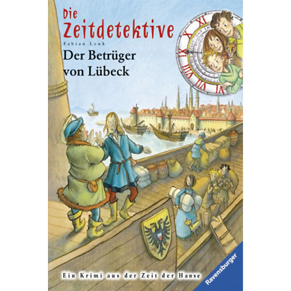 Die Zeitdetektive: Der Betrüger von Lübeck