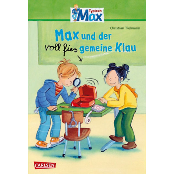 Max-Erzählbände: Max und der voll fies gemeine Klau