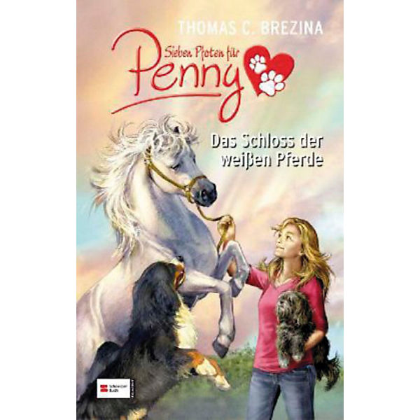 Sieben Pfoten für Penny: Das Schloss der weißen Pferde