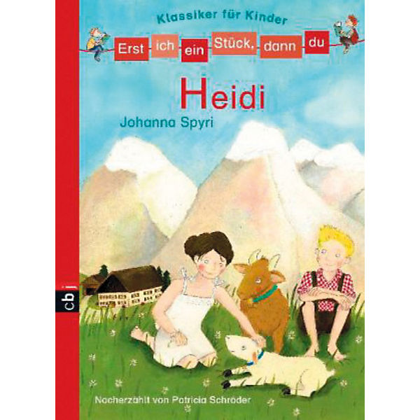 Erst ich ein Stück, dann du, Klassiker: Heidi