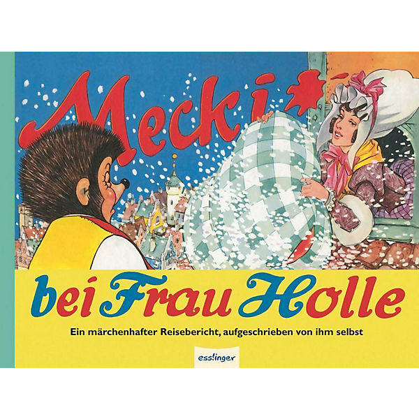 Mecki bei Frau Holle