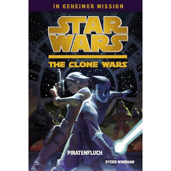Star Wars The Clone Wars: In geheimer Mission: Piratenfluch