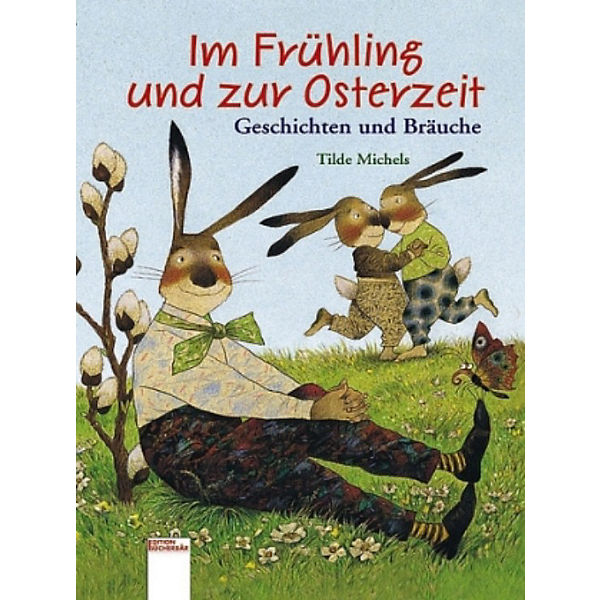 Edition Bücherbär: Im Frühling und zur Osterzeit