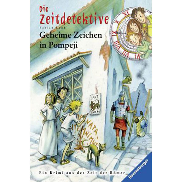 Die Zeitdetektive: Geheime Zeichen in Pompeji