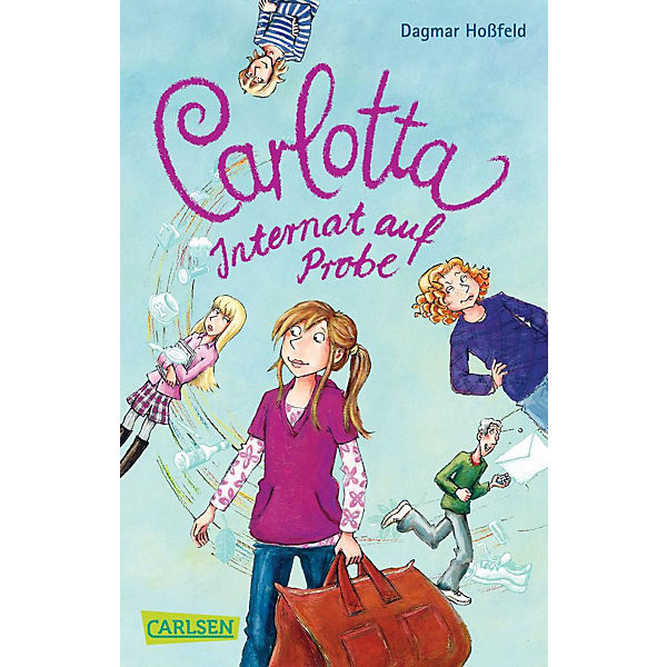 Carlotta: Internat auf Probe