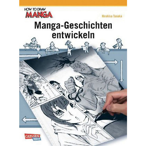 How To Draw Manga: Manga-Geschichten entwickeln