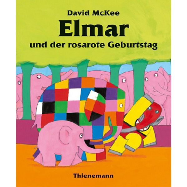 Elmar und der rosarote Geburtstag